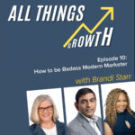 Ep 10: How to Be a Badass Marketer with Brandi Starr